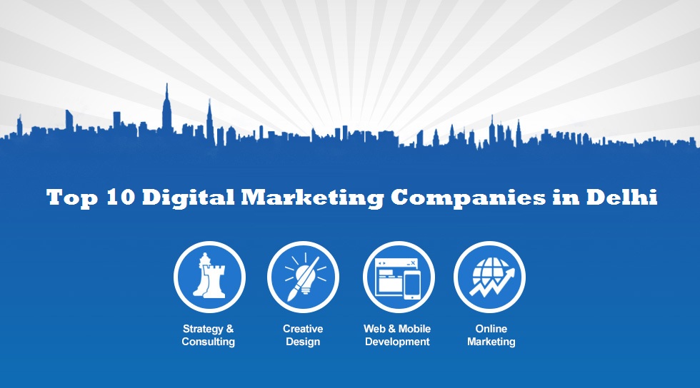 Top 10 Digital Marketing Companies in Delhi